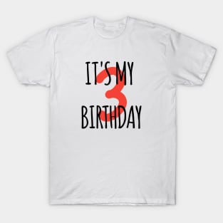 It's My 3th Birthday T-Shirt